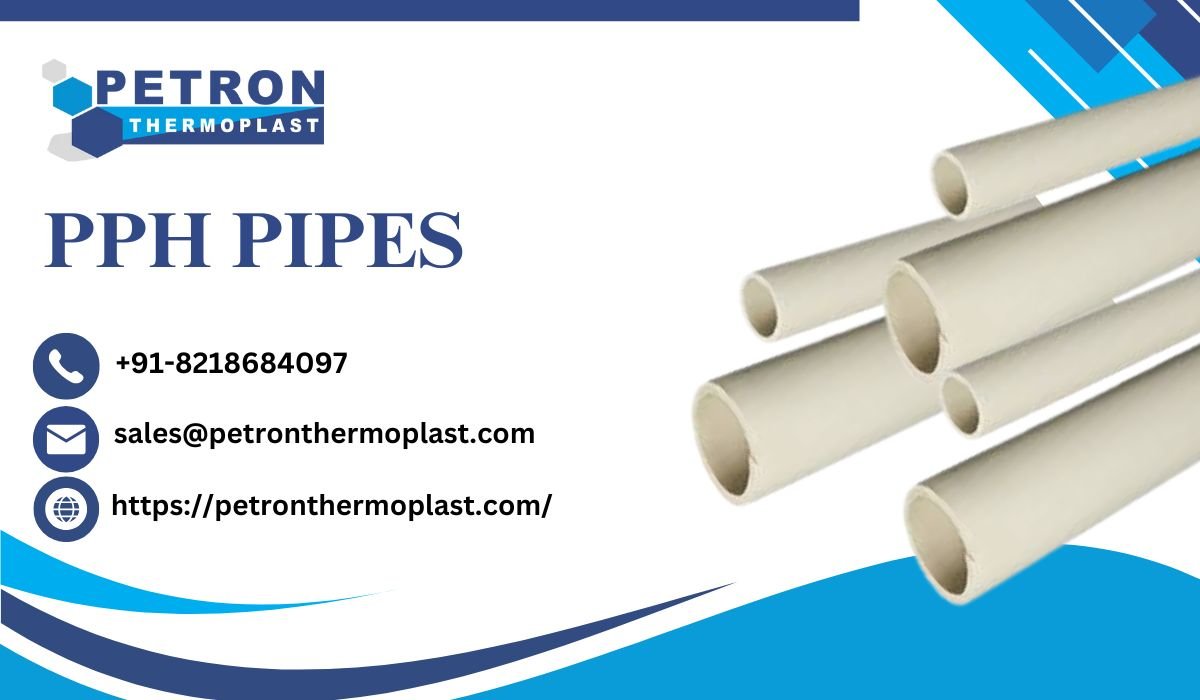Why PPH Pipes Are the Ideal Choice for Chemical Industries?